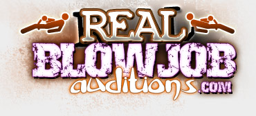 Real Blowjob Auditions - Amateur Babes Sucking Cock Porn Videos & Photos